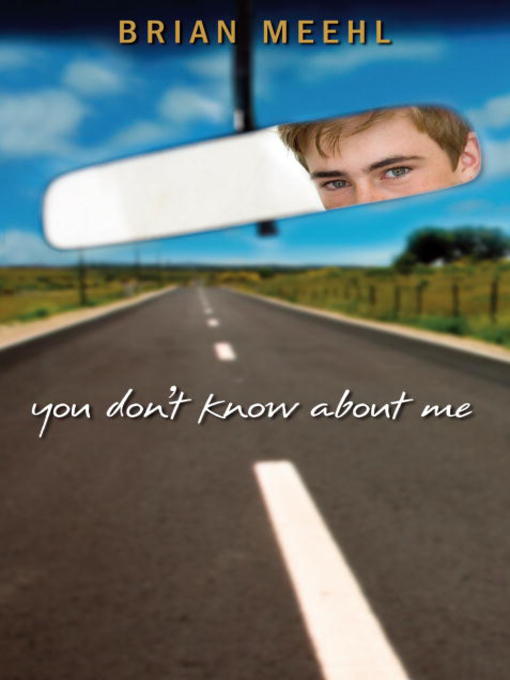 Title details for You Don't Know About Me by Brian Meehl - Available